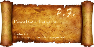 Papolczi Fatime névjegykártya